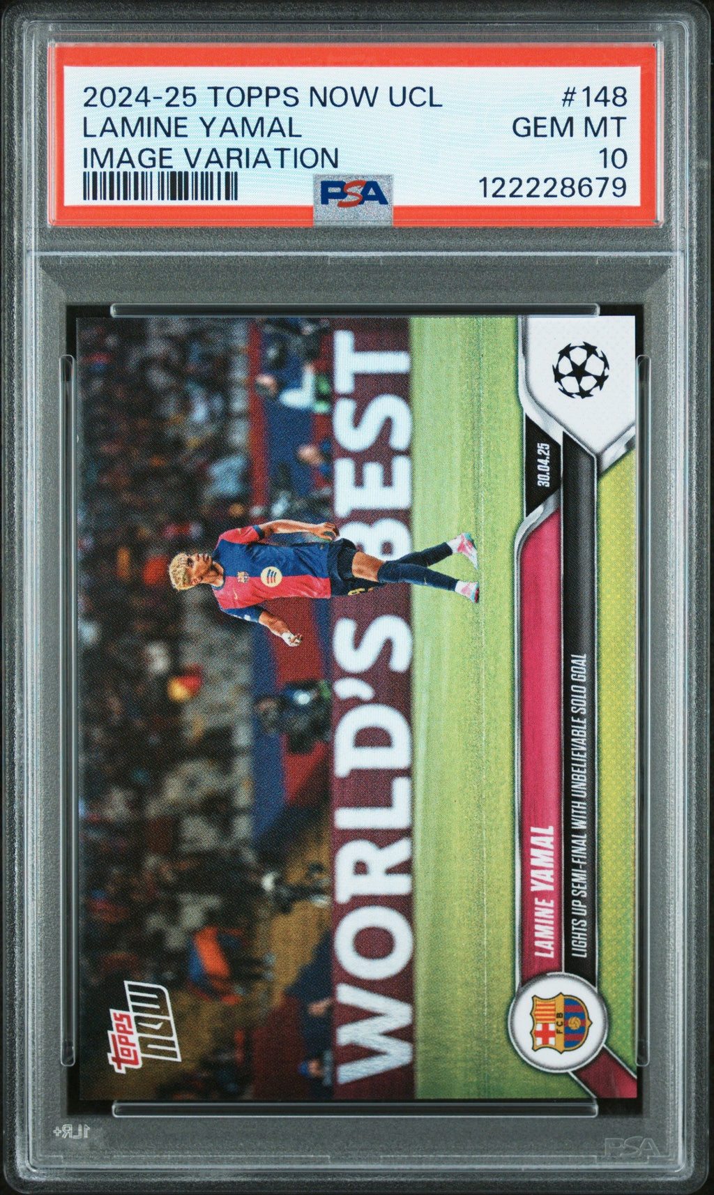Graded 2024 Topps Now UCL Lamine Yamal #148 Image Variation Rookie RC Soccer Card PSA 10 Gem Mint