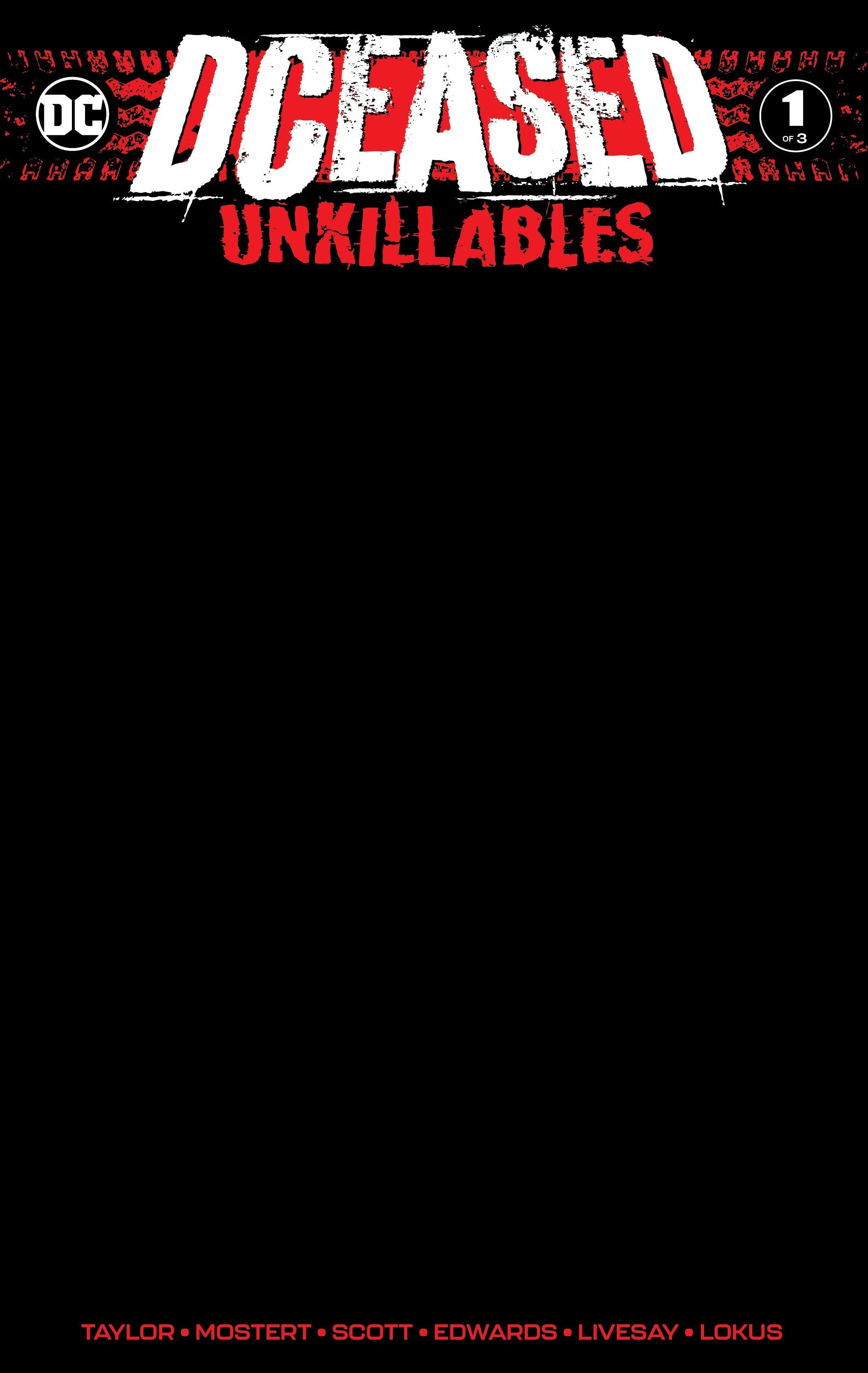 dceased-unkillables-1-of-3-unknown-comics-black-blank-exclusive-var-02-19-2020